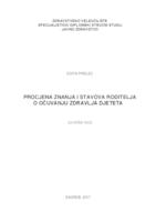 Procjena znanja i stavova roditelja o očuvanju zdravlja djeteta