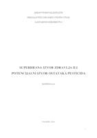 Superhrana izvor zdravlja ili potencijalni izvor ostataka pesticida